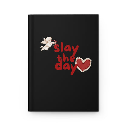 Slay the Day Hardcover Journal — Motivational Black Notebook with Cupid & Heart