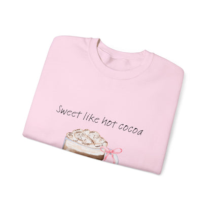 Hot Cocoa Crewneck Sweatshirt — "Sweet Like Hot Cocoa" Cozy Winter Pullover