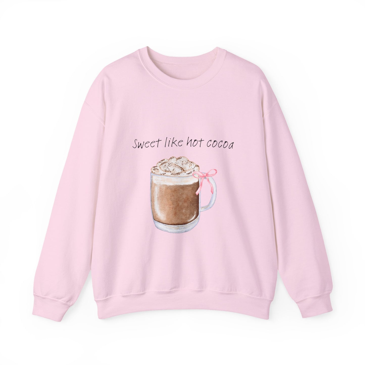 Hot Cocoa Crewneck Sweatshirt — "Sweet Like Hot Cocoa" Cozy Winter Pullover
