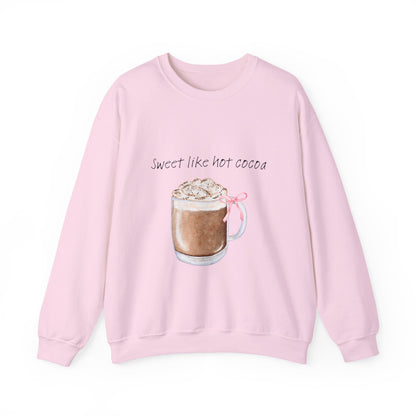 Hot Cocoa Crewneck Sweatshirt — "Sweet Like Hot Cocoa" Cozy Winter Pullover