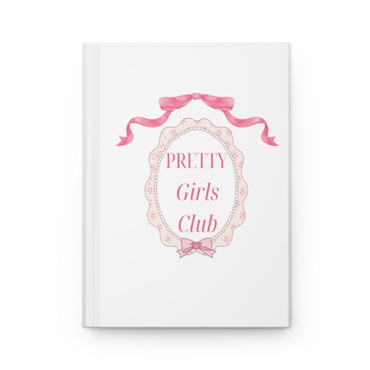 Pretty Girls Club Hardcover Journal — Pink Ribbon Decorative Notebook
